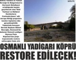 Osmanlı_yadigarı_köprü_restore_edilecek